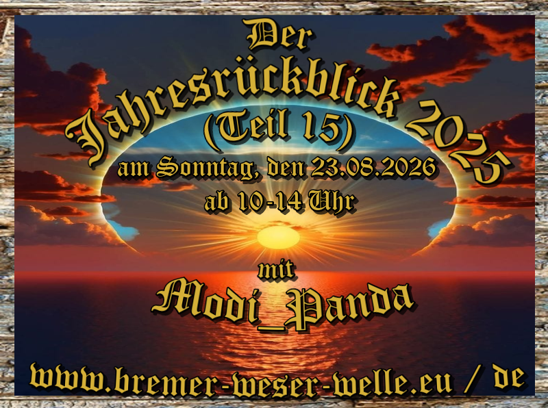 Der sehr beliebte Jahresr&uuml;ckblick 2025 (Teil 15) mit Euren Modi_Panda